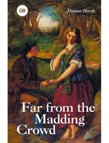 Far from the Madding Crowd = Вдали от обезумевшей толпы