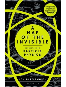 A Map of the Invisible