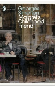 Maigrets Childhood Friend