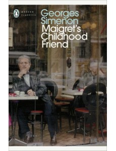 Maigrets Childhood Friend