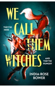 We Call Them Witches