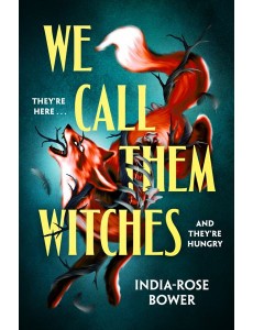 We Call Them Witches