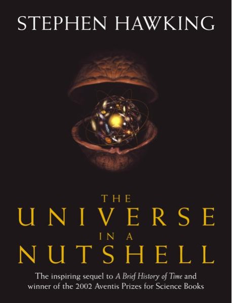 The Universe In A Nutshell