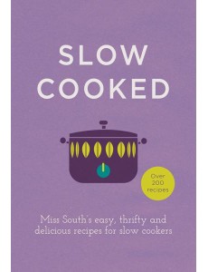 Slow Cooked