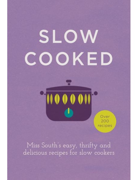 Slow Cooked