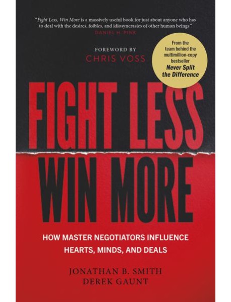 Fight Less Win More