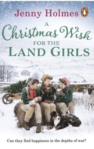 A Christmas Wish for the Land Girls