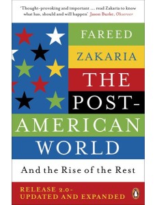 The PostAmerican World The PostAmerican World