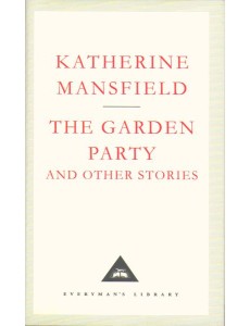 The Garden Party And Other Stories