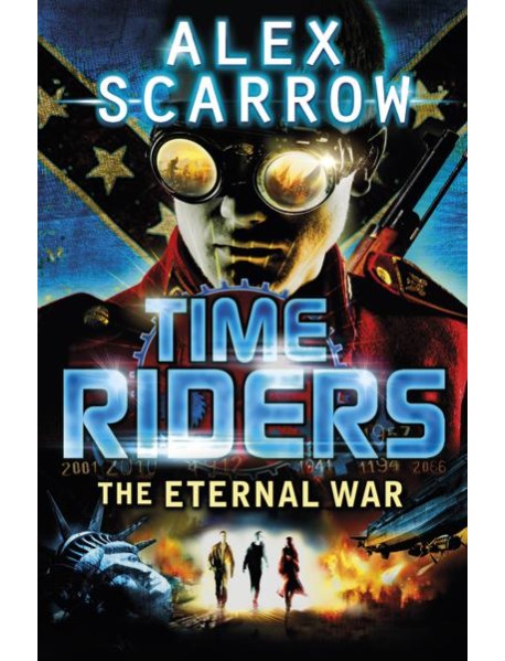 TimeRiders The Eternal War Book 4