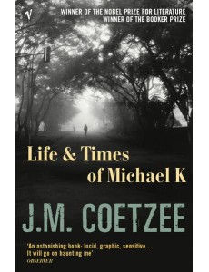 Life and Times of Michael K