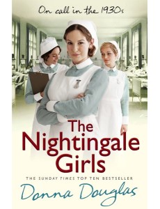 The Nightingale Girls The Nightingale Girls
