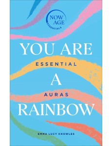 You Are A Rainbow You Are A Rainbow
