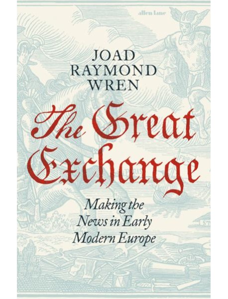 The Great Exchange Making the News in E