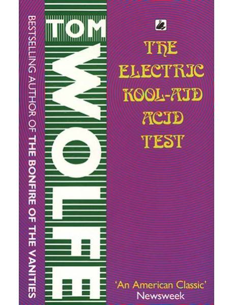The Electric KoolAid Acid Test