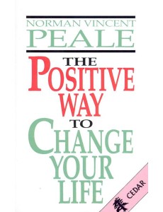 The Positive Way To Change Your Life