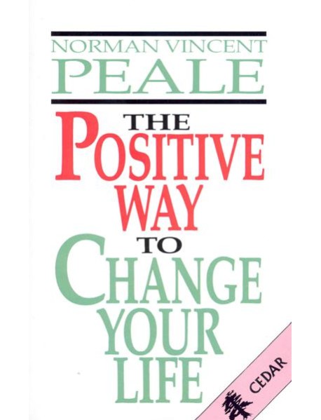 The Positive Way To Change Your Life