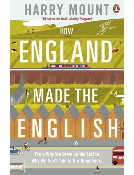 How England Made the English