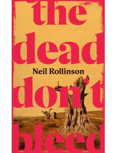 The Dead Dont Bleed