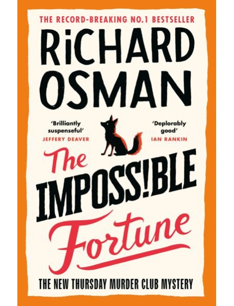 The Impossible Fortune