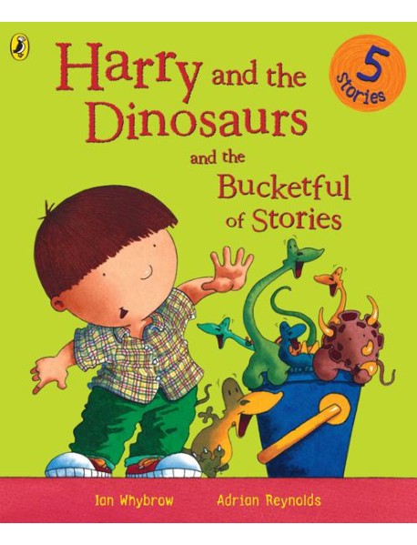 Harry and the Dinosaurs and the Bucketfu