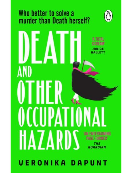Death and Other Occupational Hazards