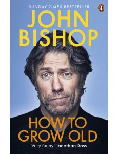 How to Grow Old How to Grow Old