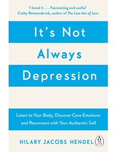 Its Not Always Depression