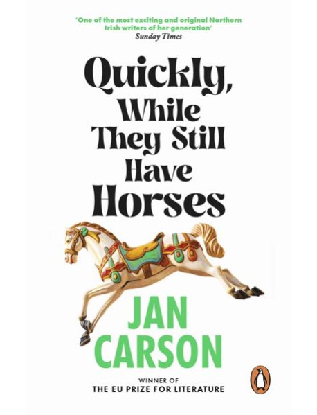 Quickly While They Still Have Horses
