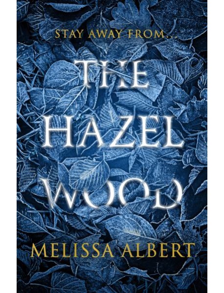 The Hazel Wood
