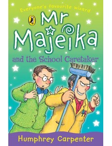 Mr Majeika and the School Caretaker