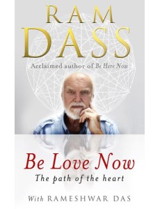 Be Love Now Be Love Now