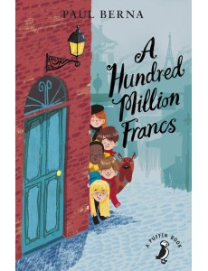 A Hundred Million Francs A Hundred Million Francs