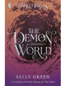 The Demon World The Smoke Thieves Book