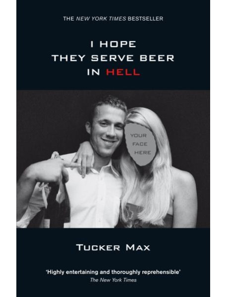 I Hope They Serve Beer in Hell