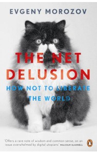 The Net Delusion