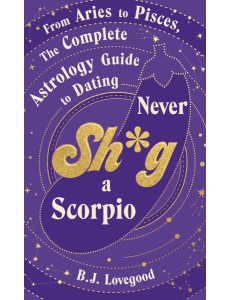 Never Shag a Scorpio