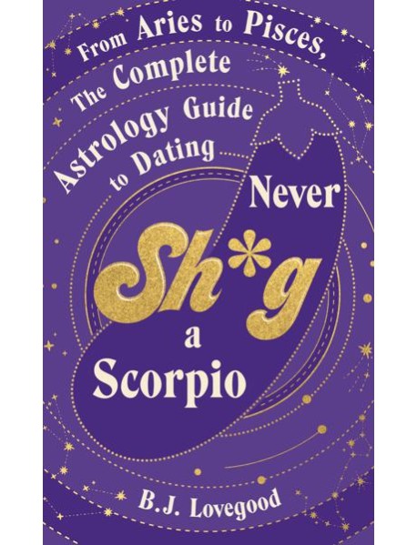 Never Shag a Scorpio
