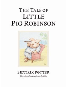 The Tale of Little Pig Robinson