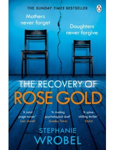 The Recovery of Rose Gold