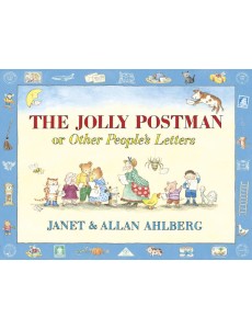 The Jolly Postman or Other Peoples Lette The Jolly Postman or Other Peoples Lette