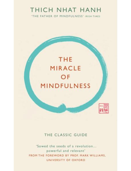 The Miracle of Mindfulness Gift edition