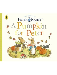 Peter Rabbit Tales A Pumpkin for Peter