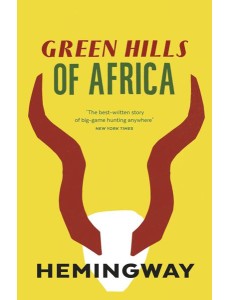 Green Hills of Africa Green Hills of Africa