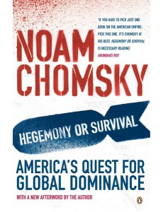Hegemony or Survival Hegemony or Survival