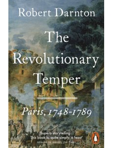 The Revolutionary Temper The Revolutionary Temper