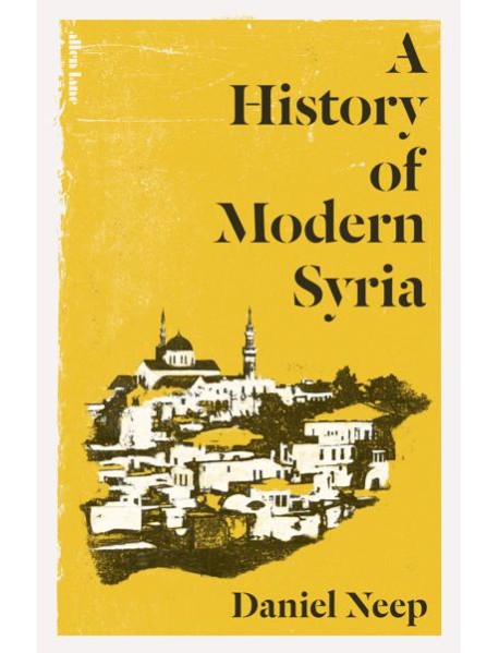 A History of Modern Syria