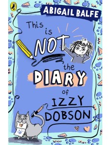This is NOT the Diary of Izzy Dobson