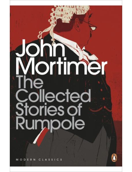 The Collected Stories of Rumpole