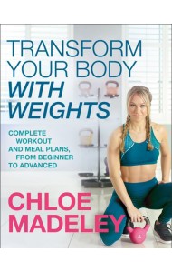 Transform Your Body With Weights